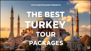 TURKEY TOUR PACKAGES