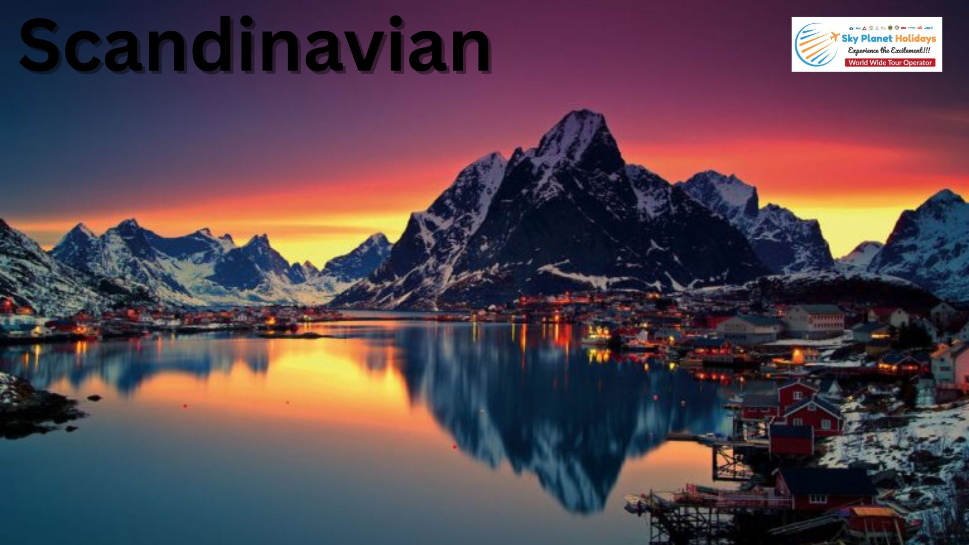 Why Visit the 7 Scandinavian Countries? Top Reasons & Destinations